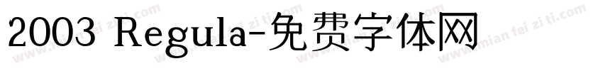 2003 Regula字体转换